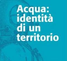 A Trieste la mostra "Acqua. Identita' di un territorio" 