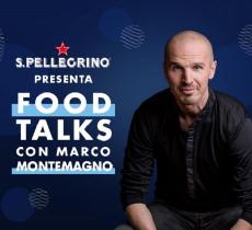 Le interviste di Marco Montemagno per le ‘Food Talks’ di S.Pellegrino