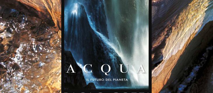 “ACQUA. Il futuro del pianeta”: gli scatti di Paolo Gotti