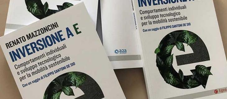 “Inversione a E”, il libro che spiega come sarà la mobilità sostenibile