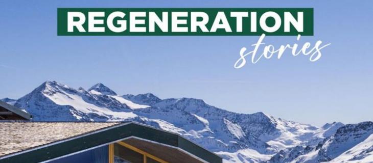 Regeneration Stories, il primo vodcast ad alta quota dedicato alla rigenerazione