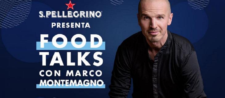 Le interviste di Marco Montemagno per le ‘Food Talks’ di S.Pellegrino